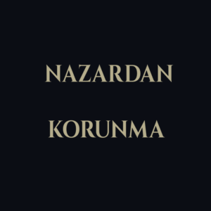 Nazardan Korunma Ritüeli