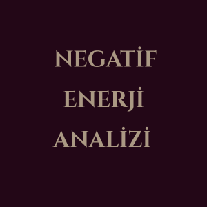 Negatif Enerji Analizi